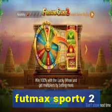 futmax sportv 2